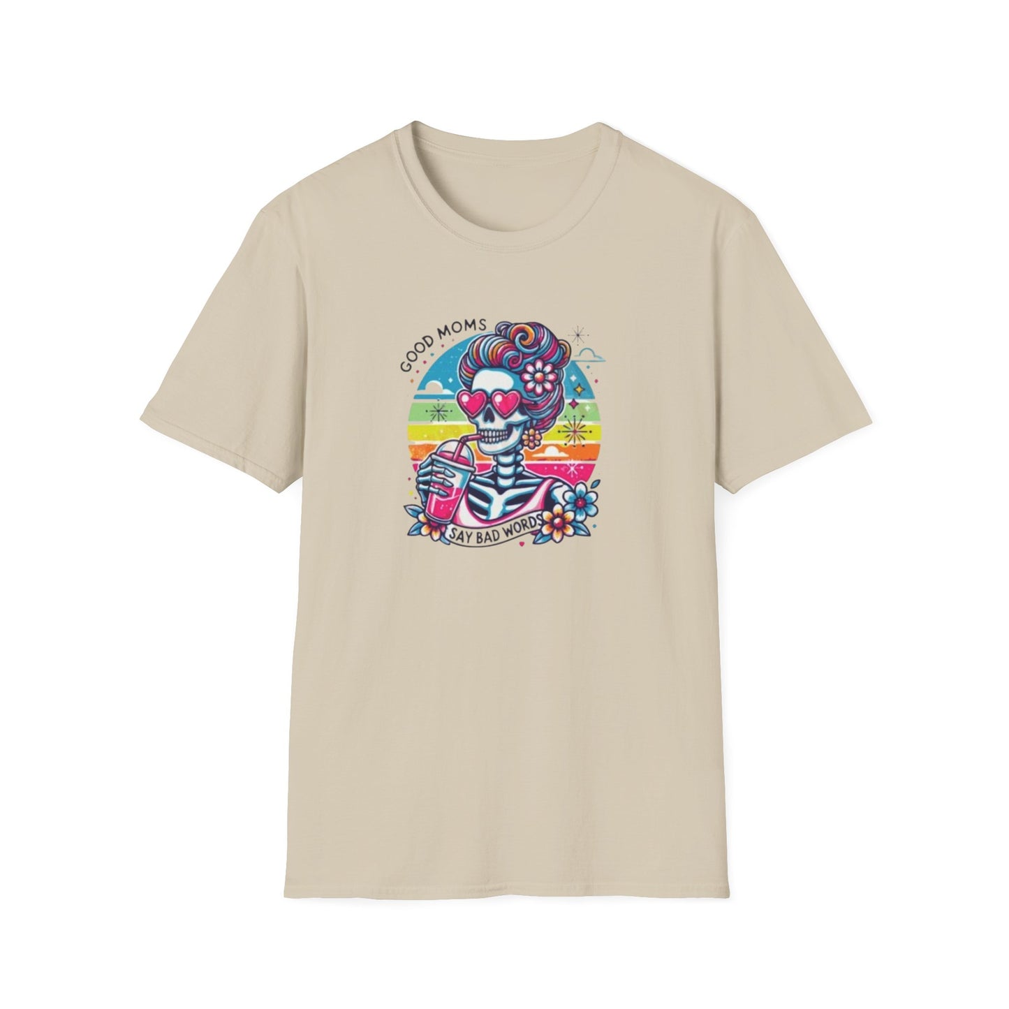 Softstyle "Good Mom Said bad Words" T-Shirt