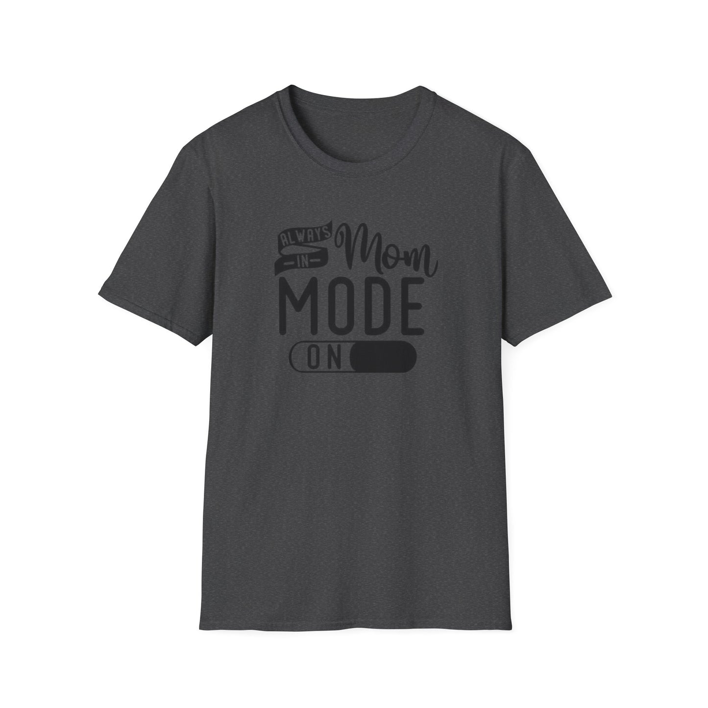 Softstyle "Mom Mode On" T-Shirt