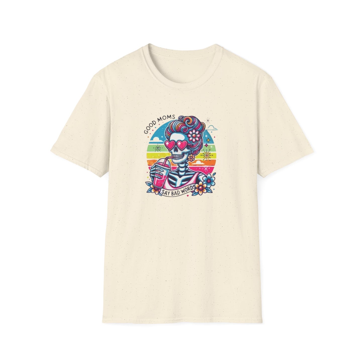 Softstyle "Good Mom Said bad Words" T-Shirt
