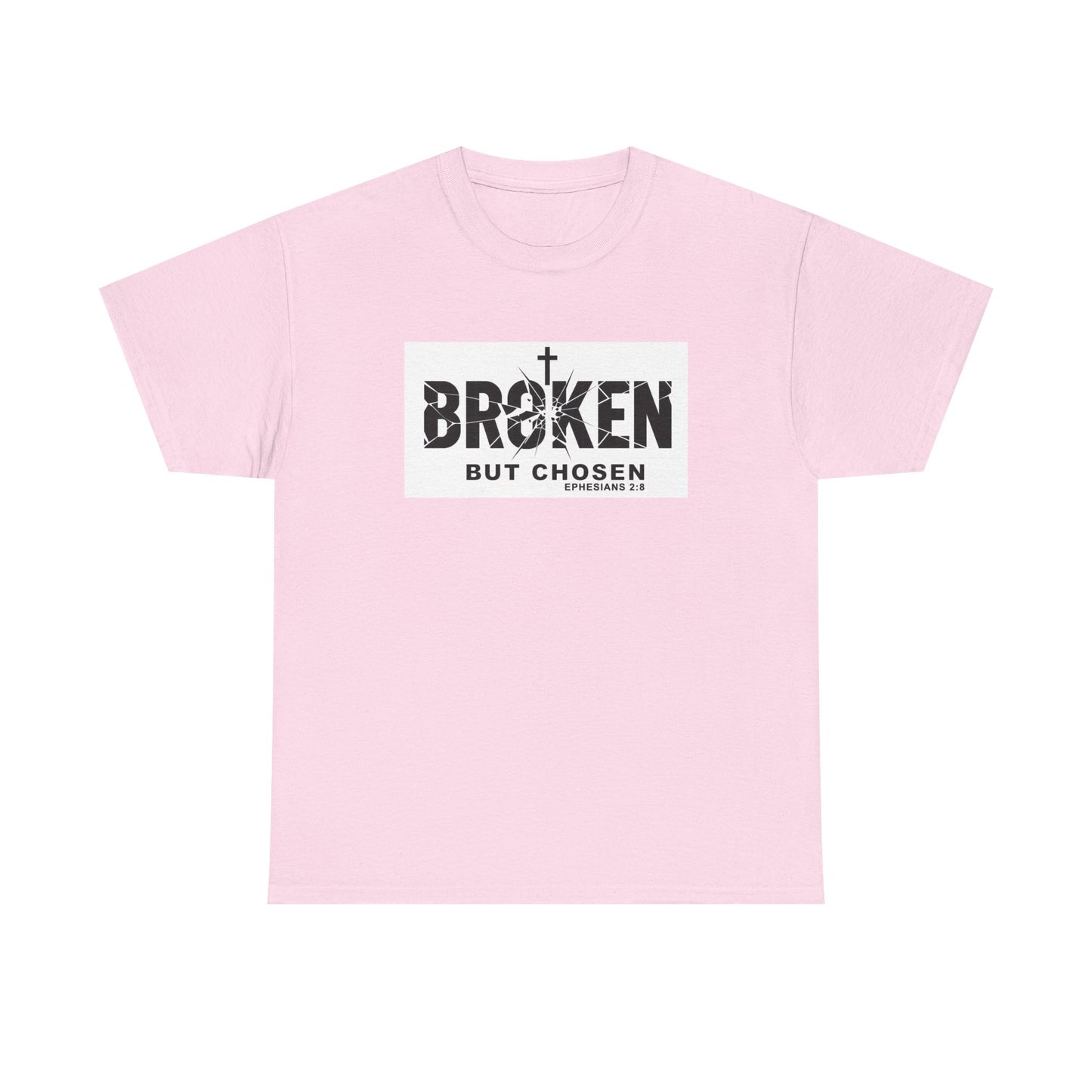 Christian Tee — "Broken But Chosen" Faith T-Shirt