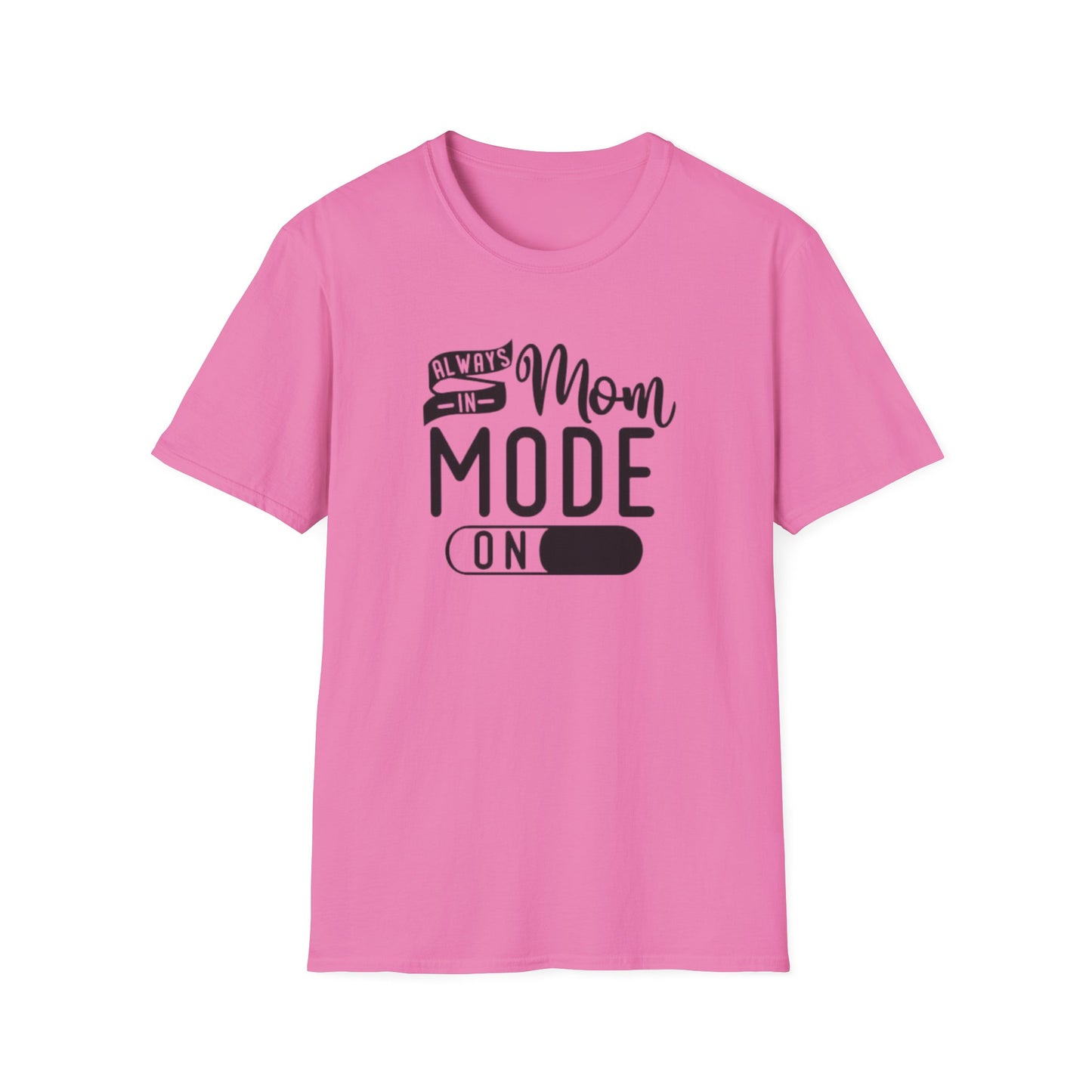 Softstyle "Mom Mode On" T-Shirt