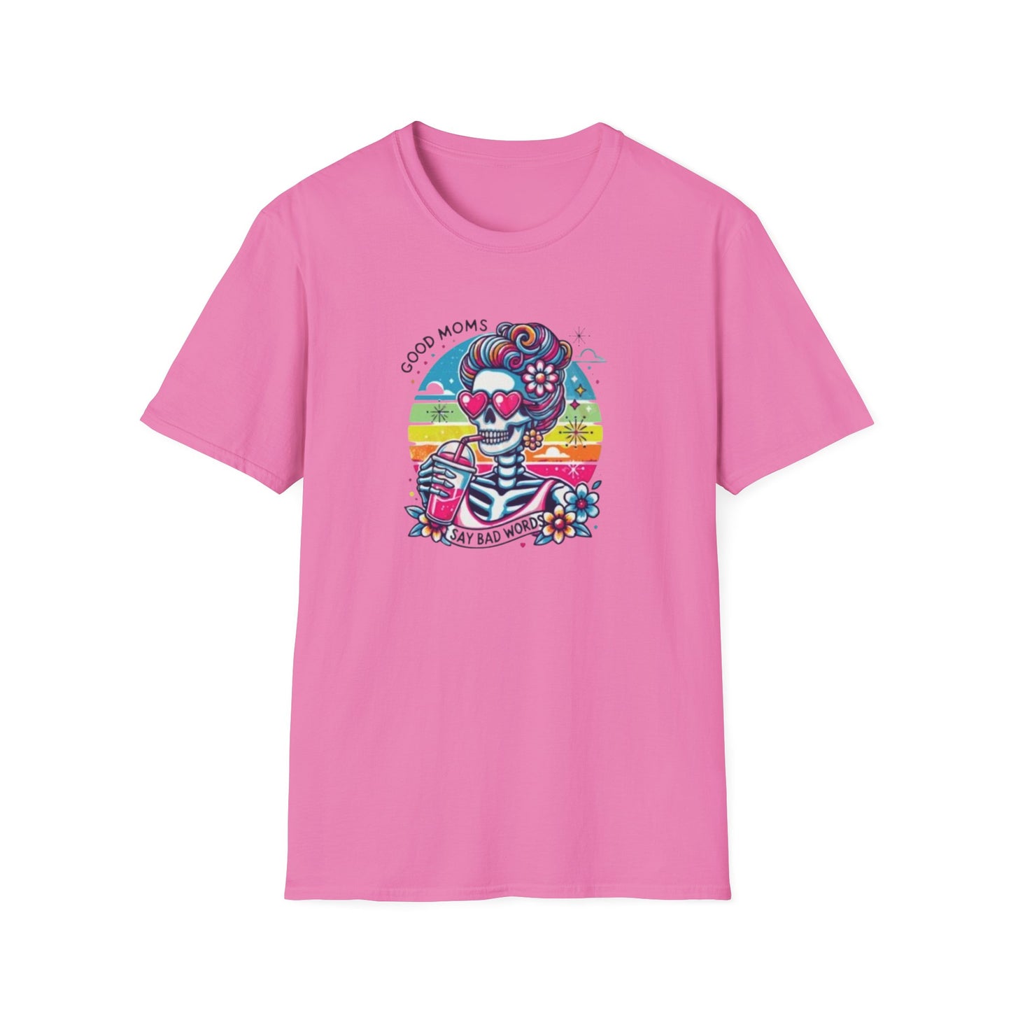 Softstyle "Good Mom Said bad Words" T-Shirt