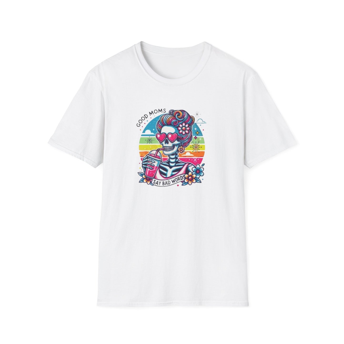 Softstyle "Good Mom Said bad Words" T-Shirt