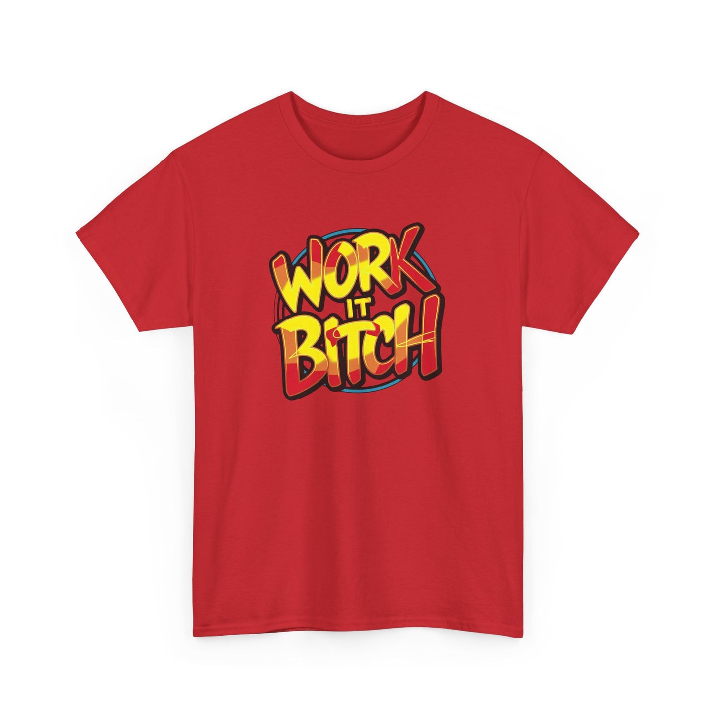 Unisex Heavy Cotton  work it B... Tee
