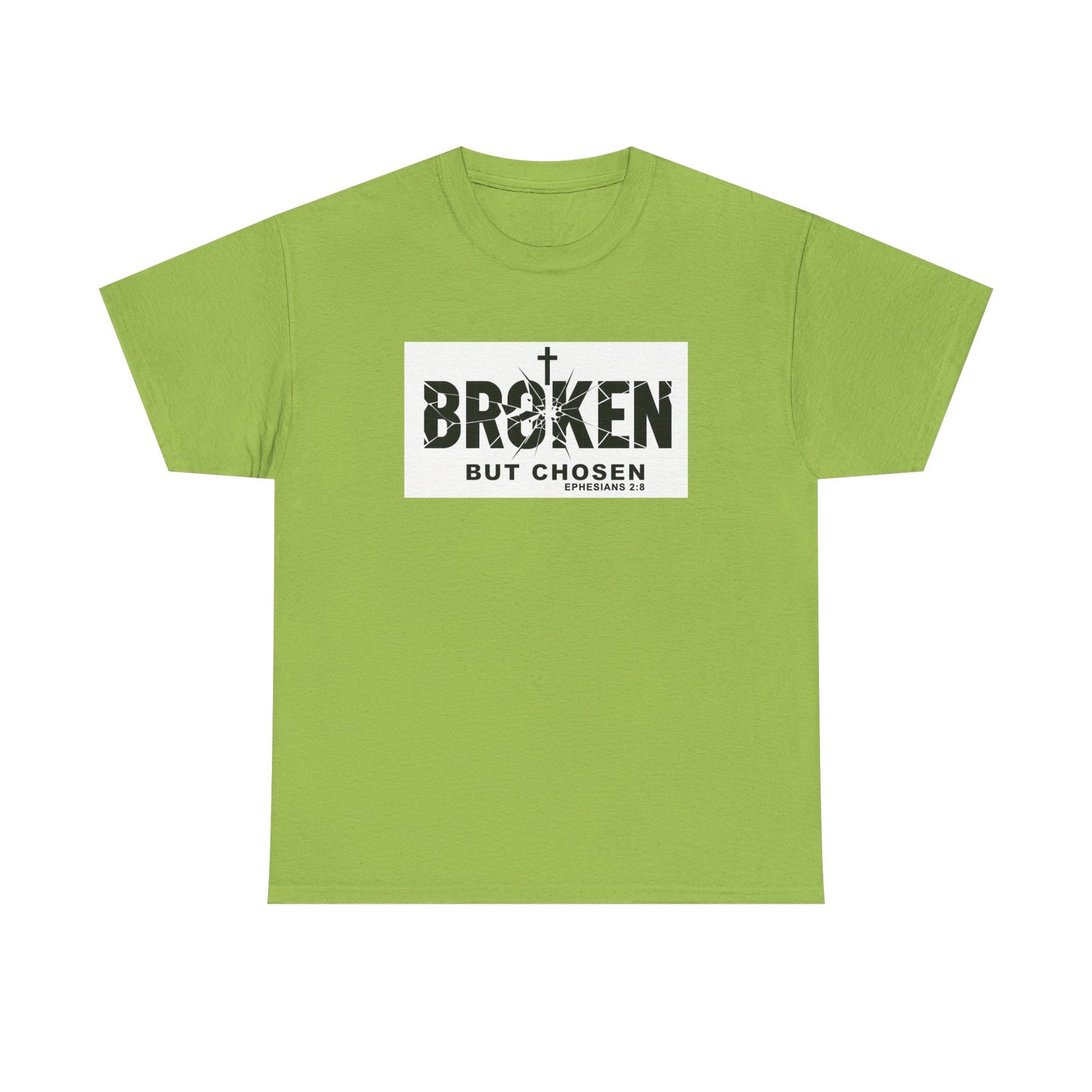 Christian Tee — "Broken But Chosen" Faith T-Shirt