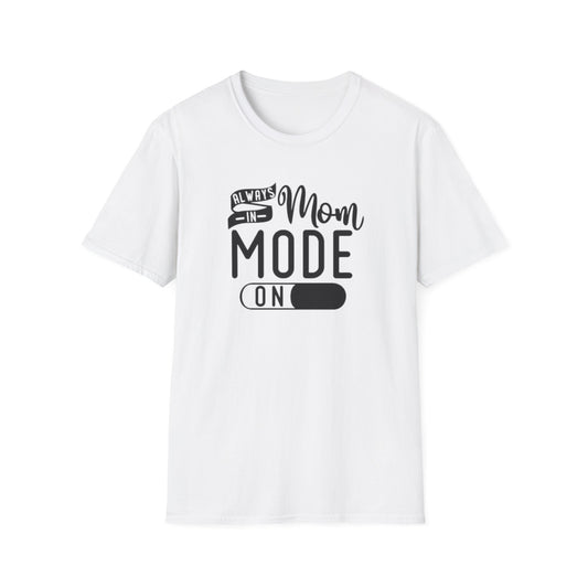 Softstyle  "Mom Mode On"  T-Shirt