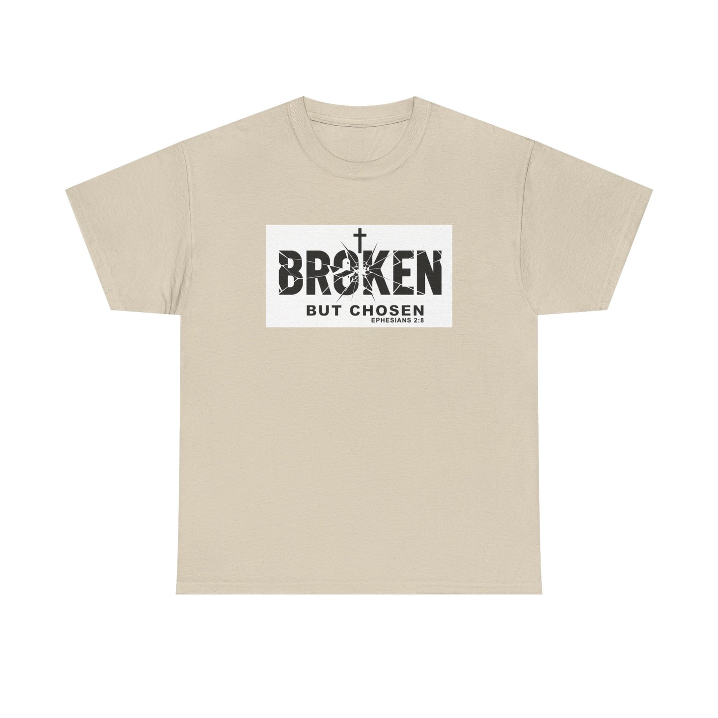 Christian Tee — "Broken But Chosen" Faith T-Shirt