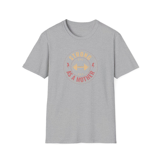 Softstyle  "Strong as a Mom" T-Shirt