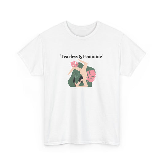 Heavy Cotton "Fearless & Feminine" Tee