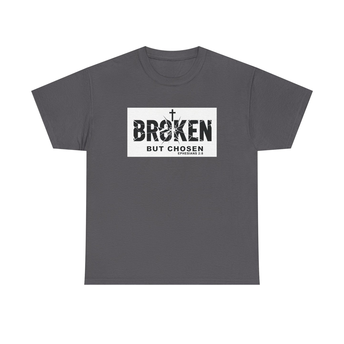 Christian Tee — "Broken But Chosen" Faith T-Shirt