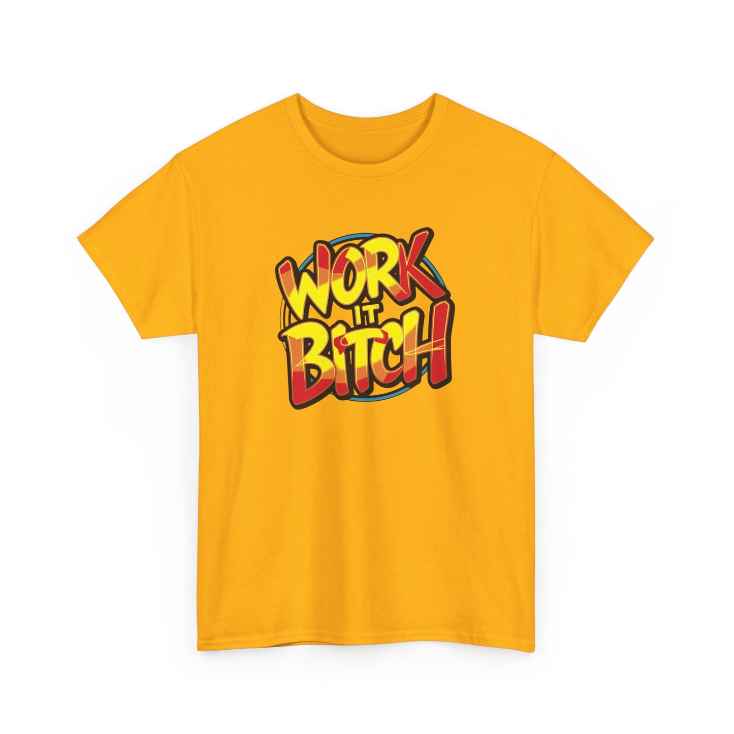 Unisex Heavy Cotton  work it B... Tee