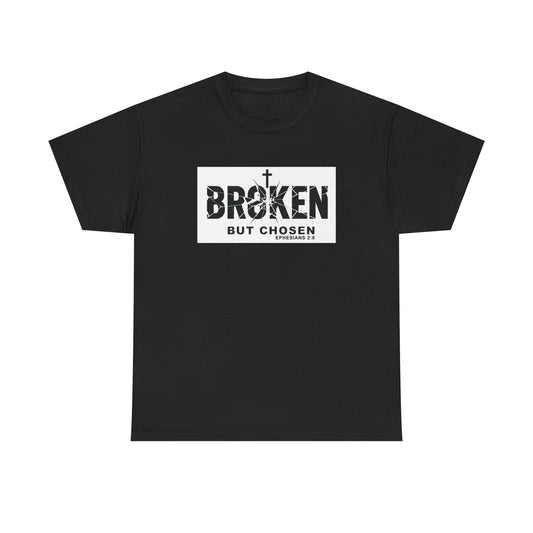 Christian Tee — "Broken But Chosen" Faith T-Shirt